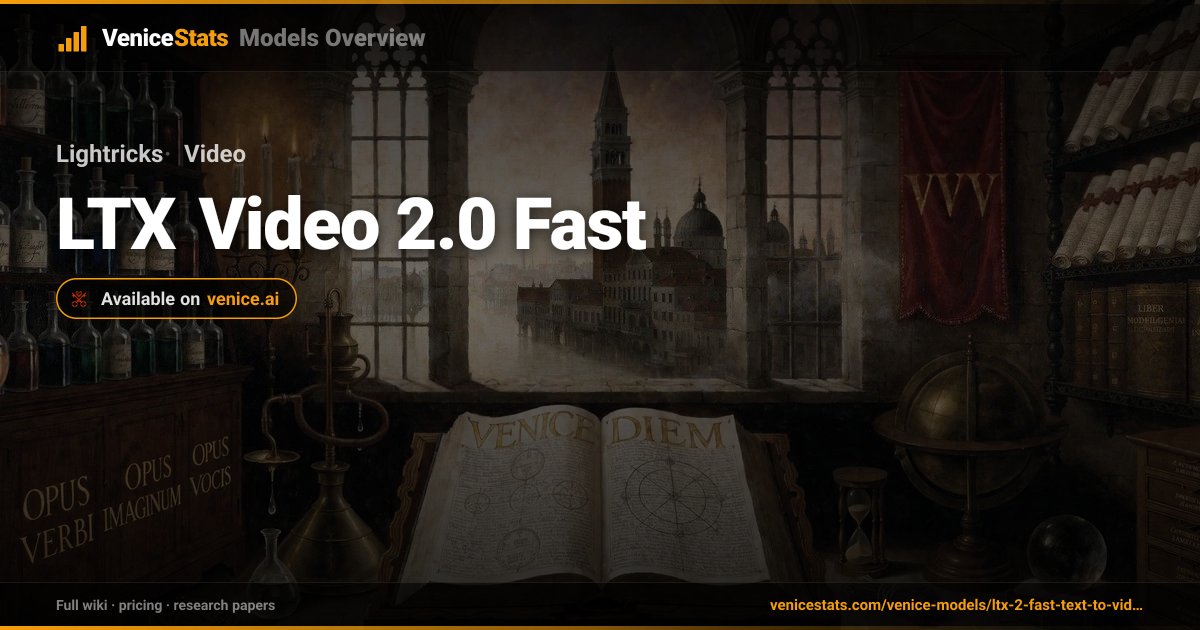 LTX Video 2.0 Fast by Lightricks — Video Generation | VeniceStats ...